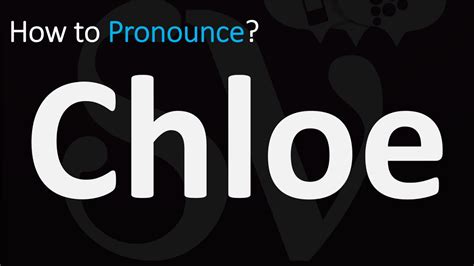 chloe pronounce|Pronunciation of Chloe : How to pronounce Chloe.